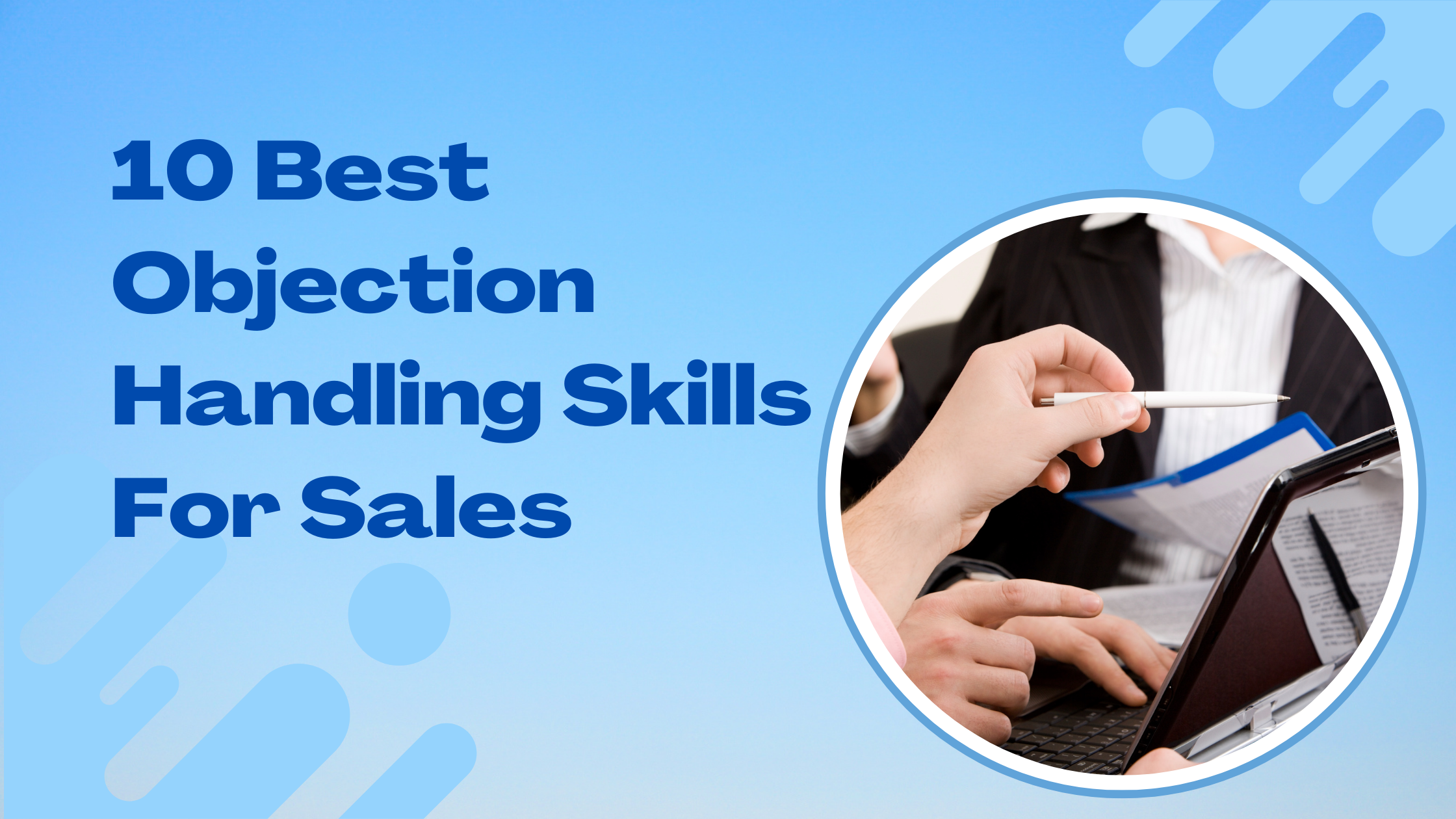 10 Best Objection Handling Skills For Sales