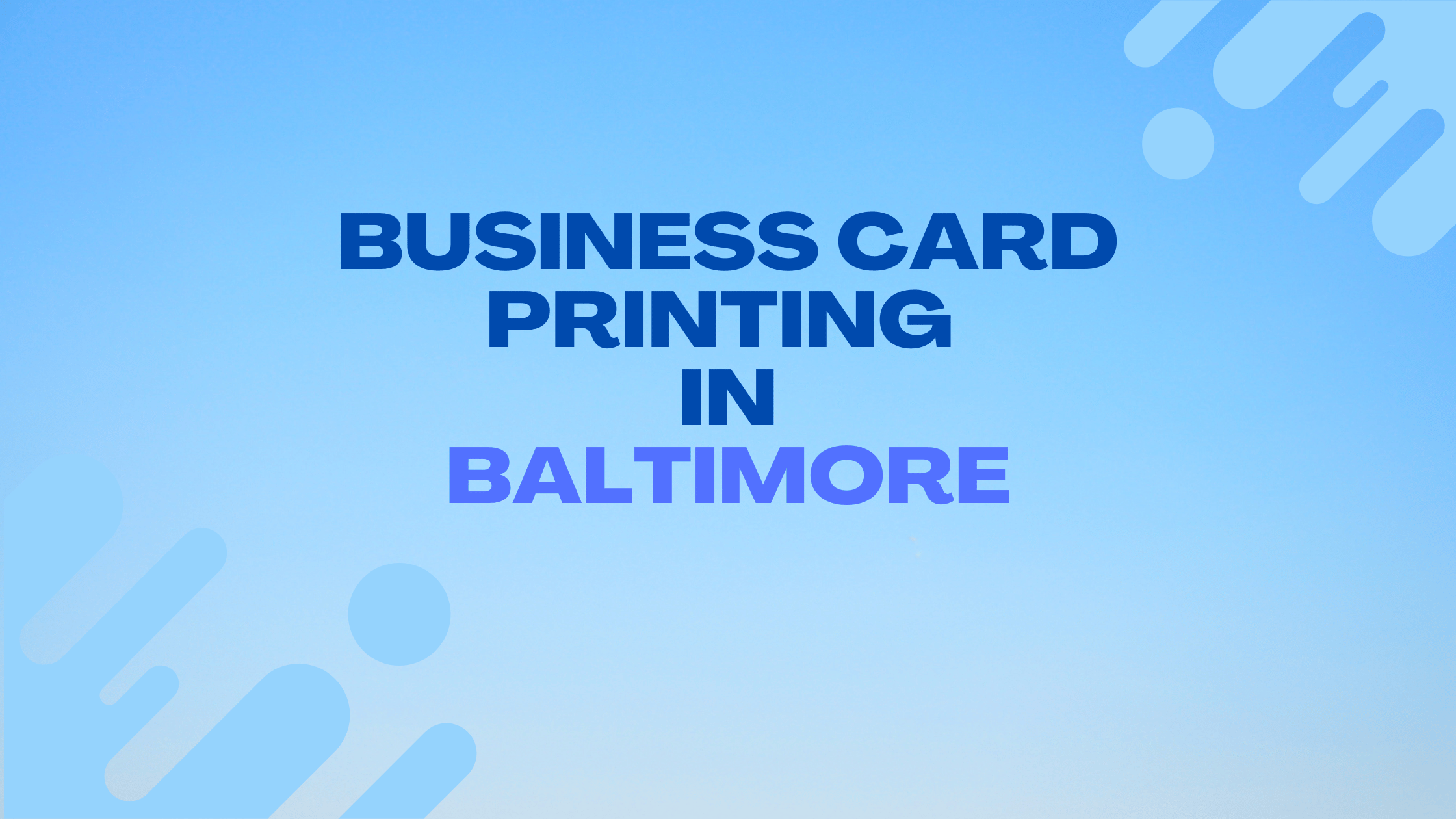 7+ Best Business Card Printing in Baltimore
