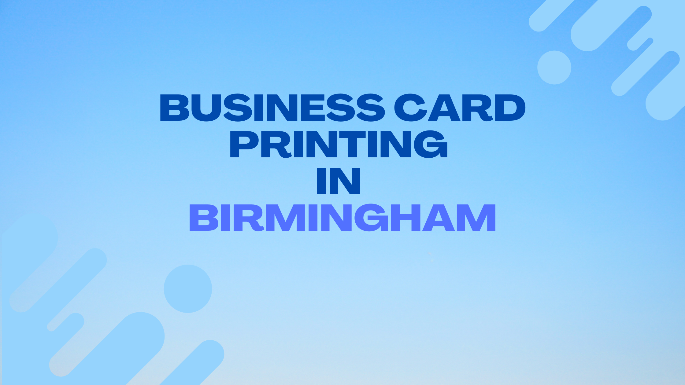 Best Business Card Printing in Birmingham