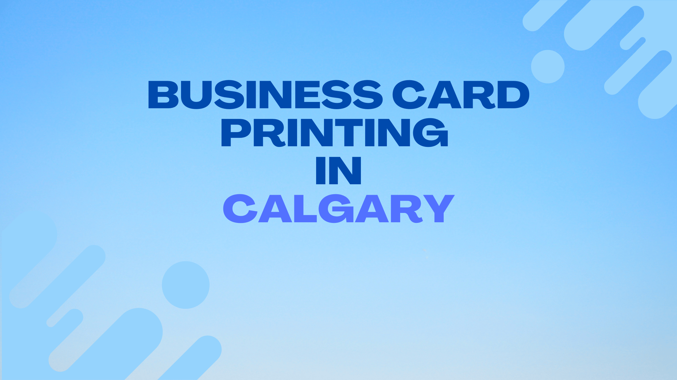 Best Business Card Printing in Calgary