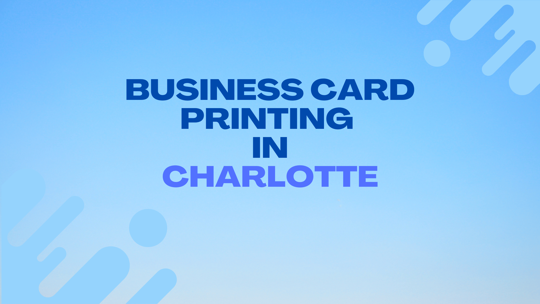 Best Business Card Printing in Charlotte