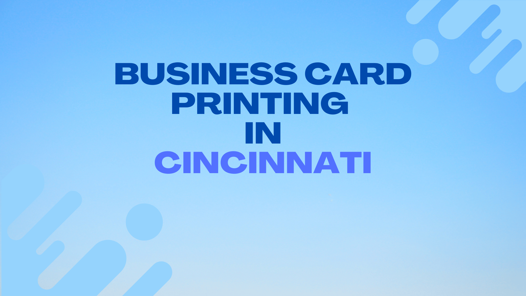 Best Business Card Printing in Cincinnati