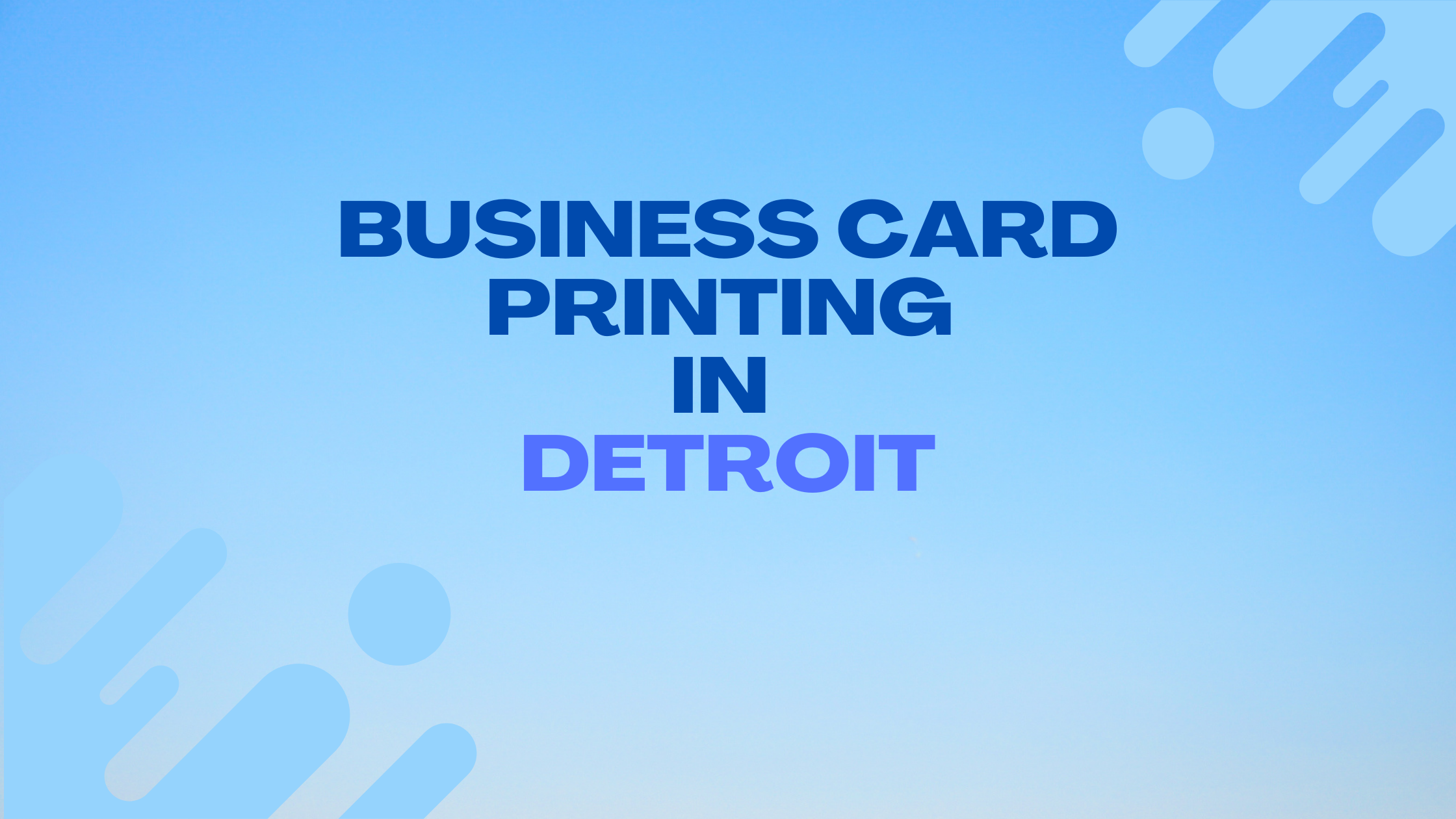 Best Business Card Printing in Detroit