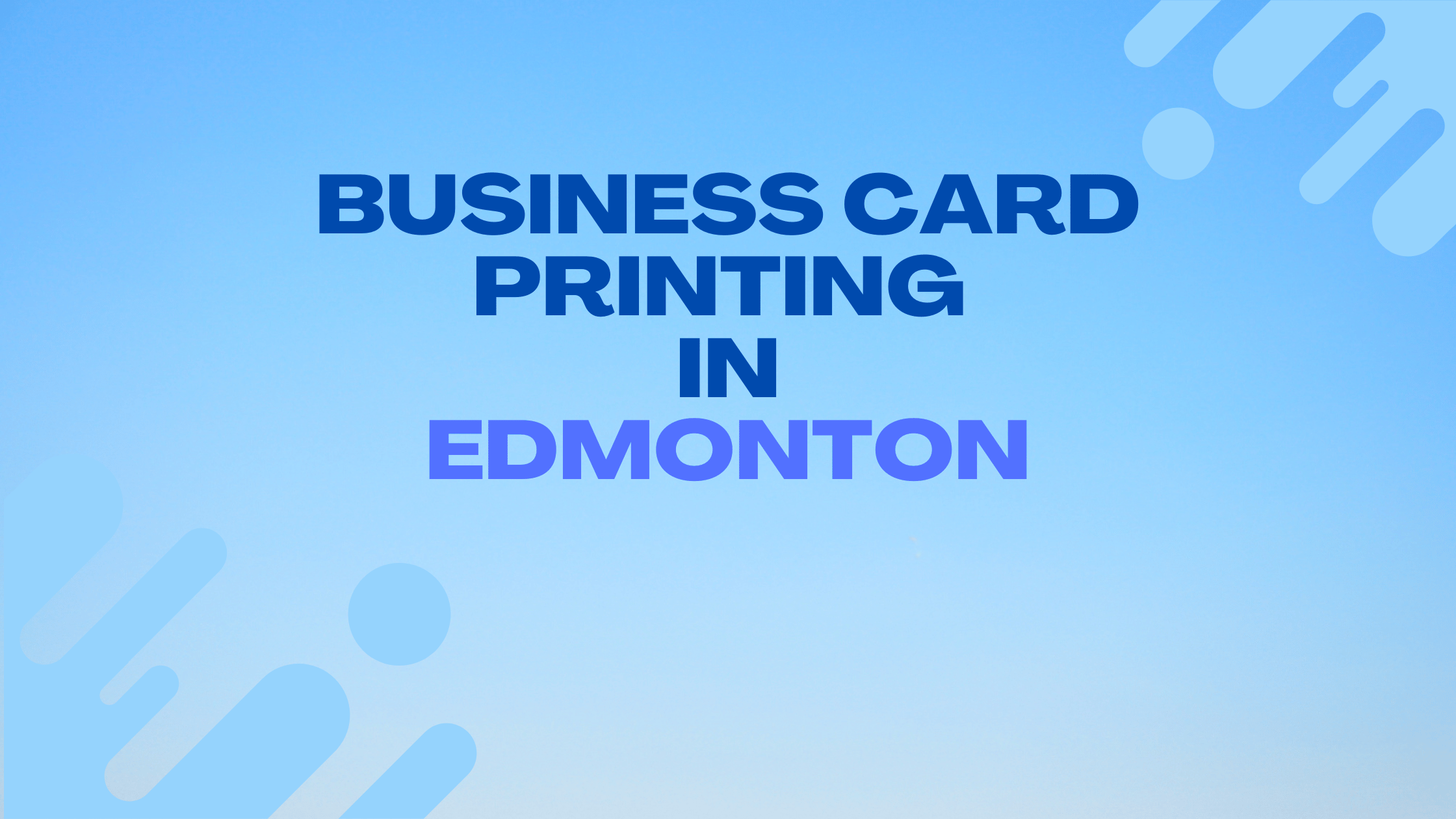 Best Business Card Printing in Edmonton
