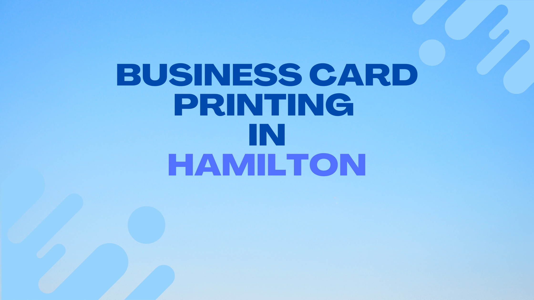10+ Best Business Card Printing in Hamilton