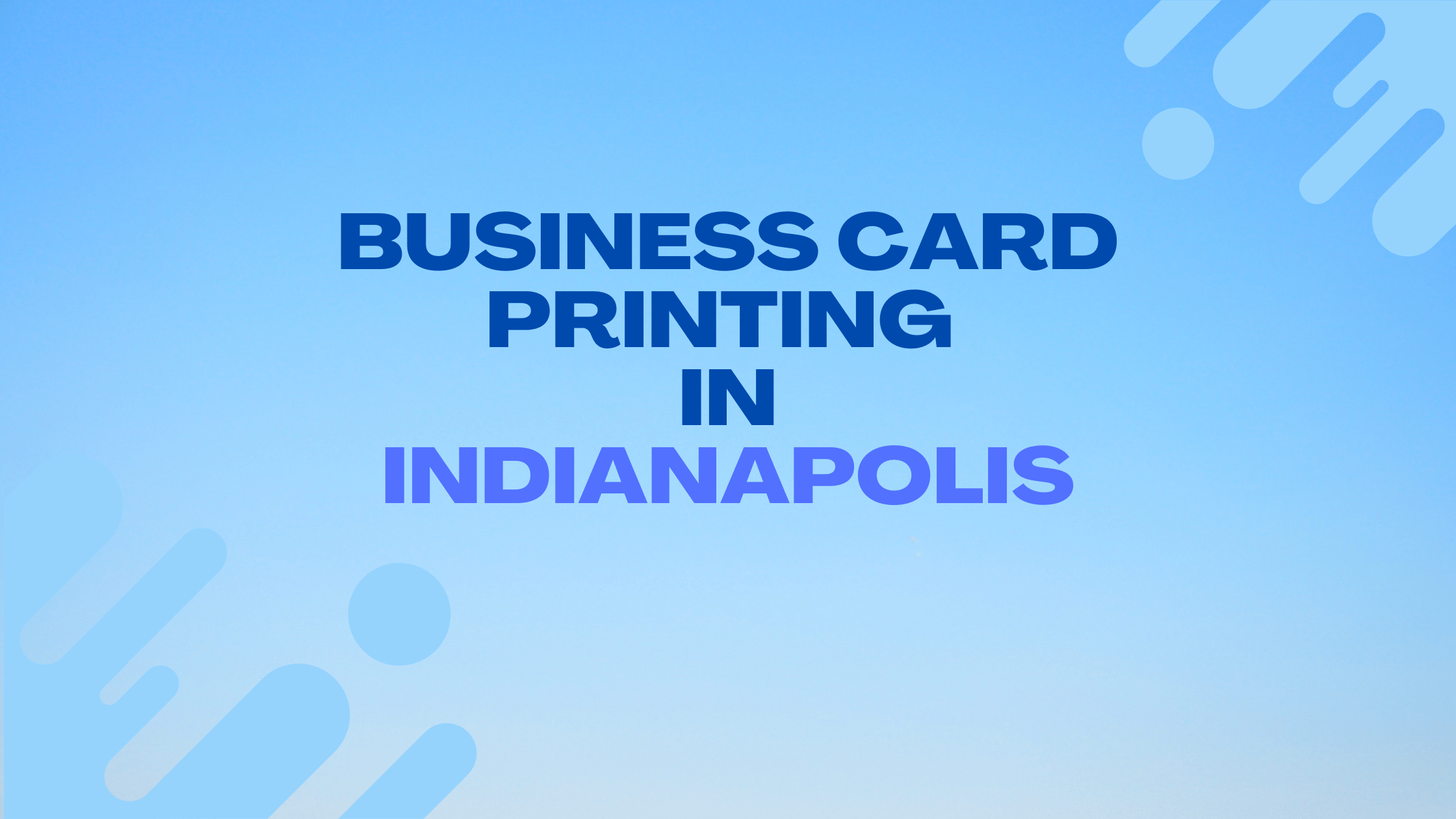 7+ Best Business Card Printing in Indianapolis