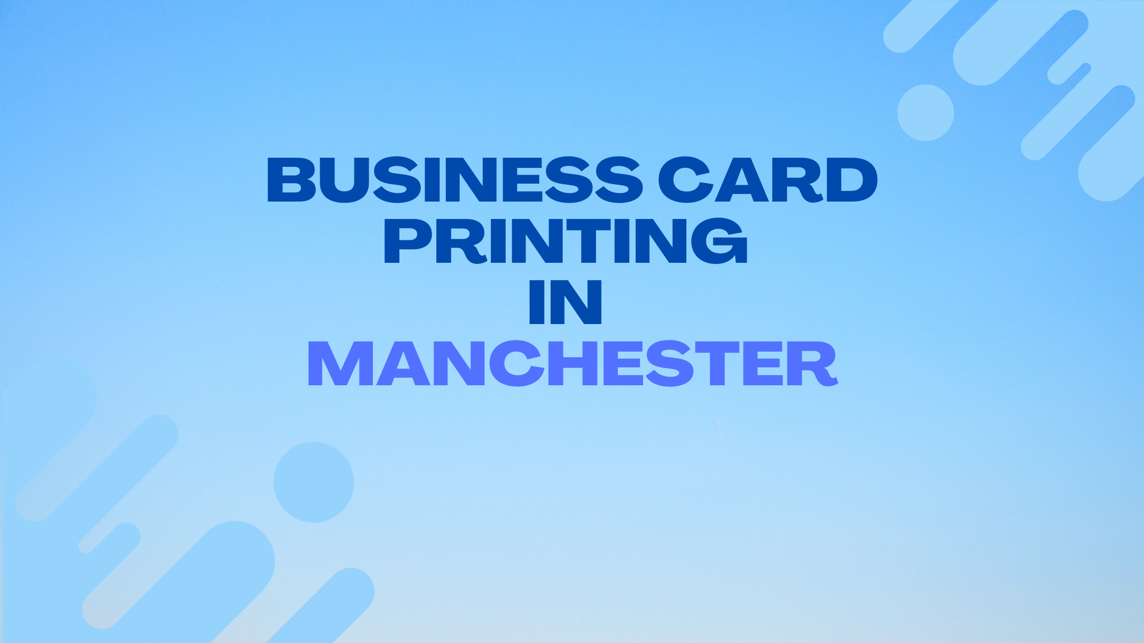 7+ Best Business Card Printing in Manchester