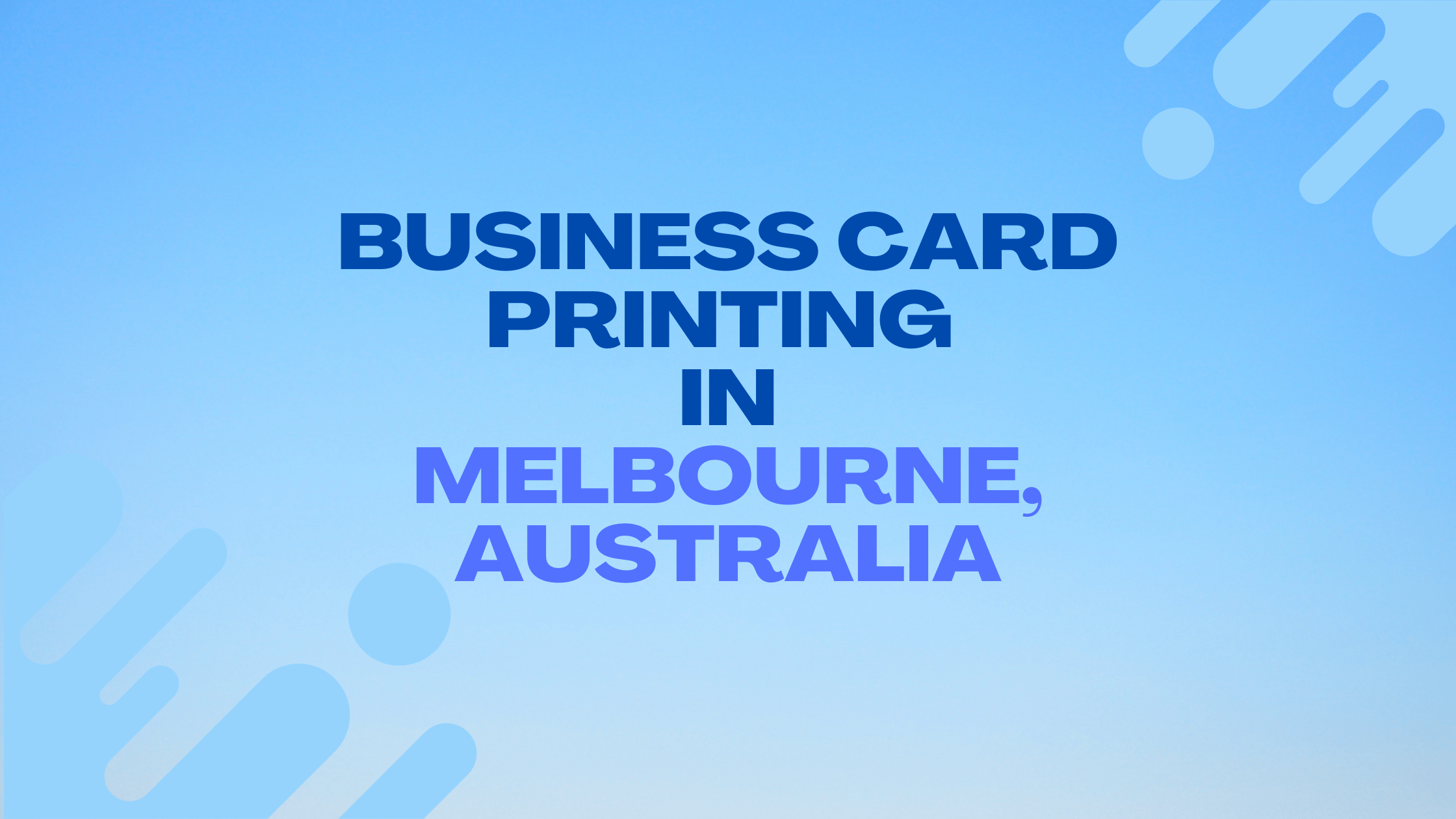 Best Business Card Printing in Melbourne, Australia