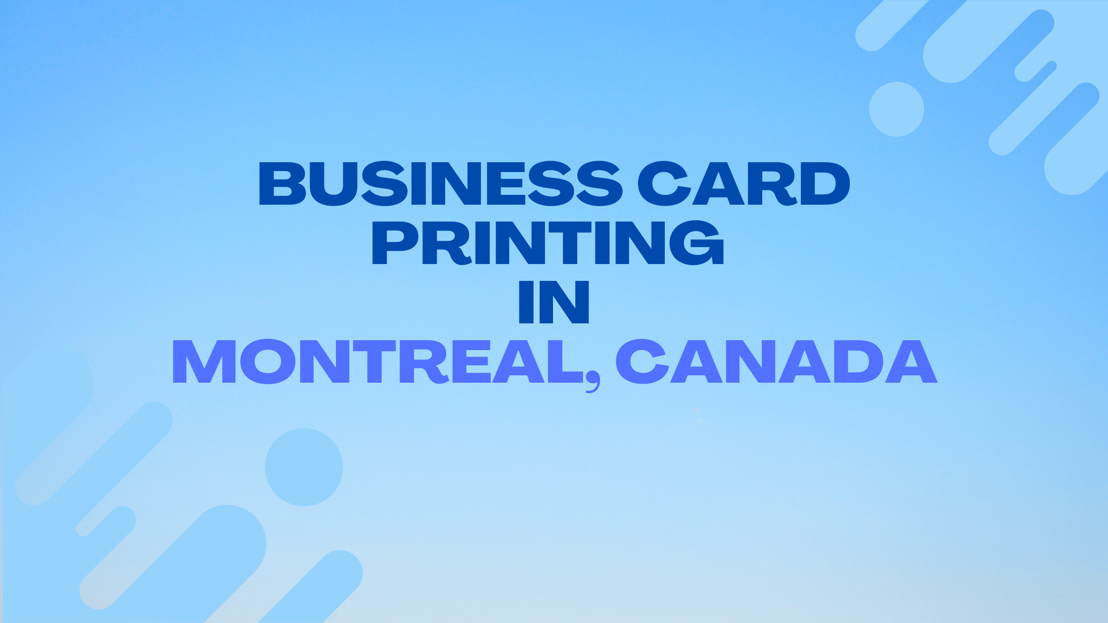 Best Business Card Printing in Montreal, Canada