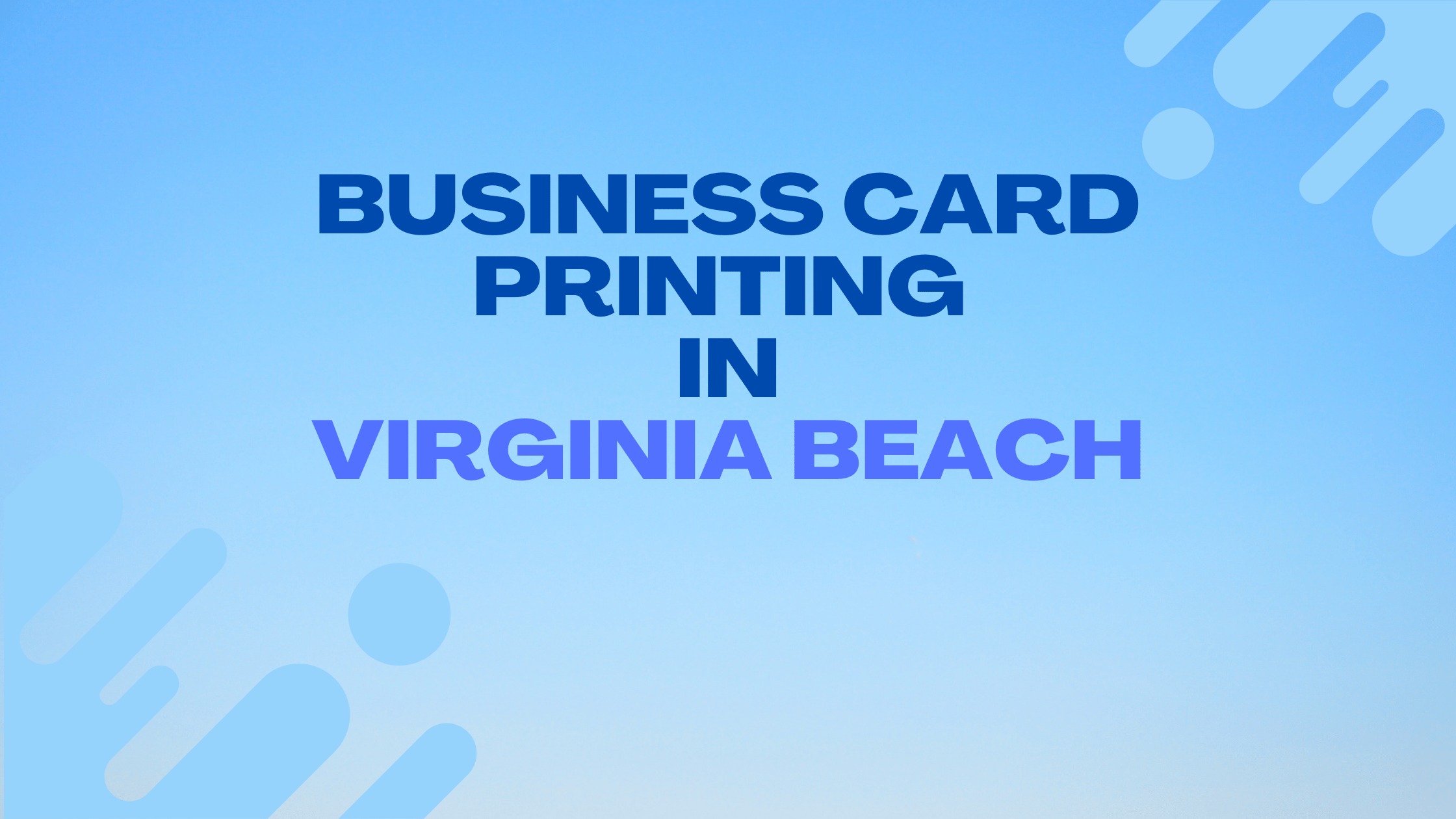 10+ Best Business Card Printing in Virginia Beach