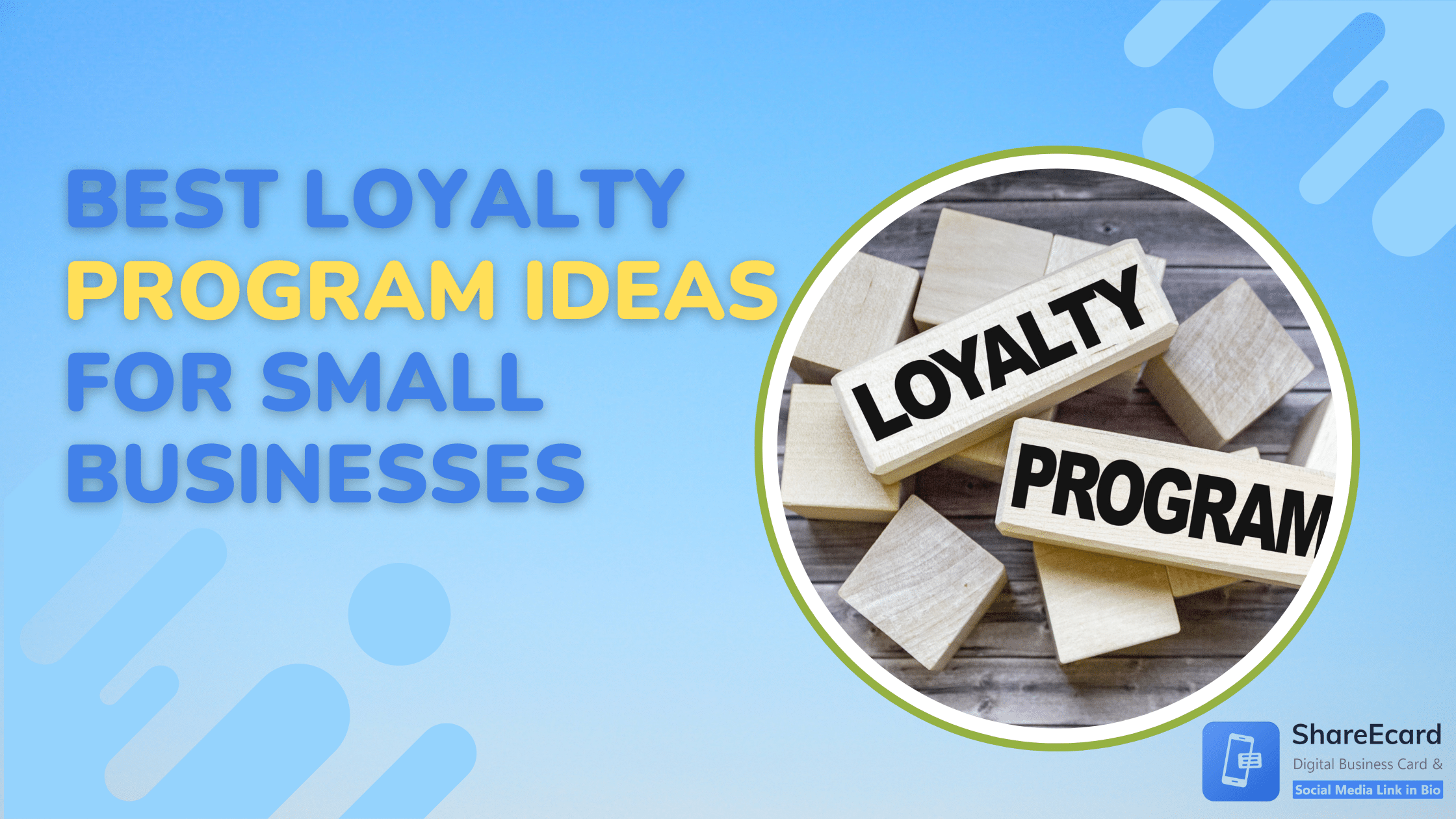 Read more about the article 5 Best Loyalty Program Ideas For Small Businesses