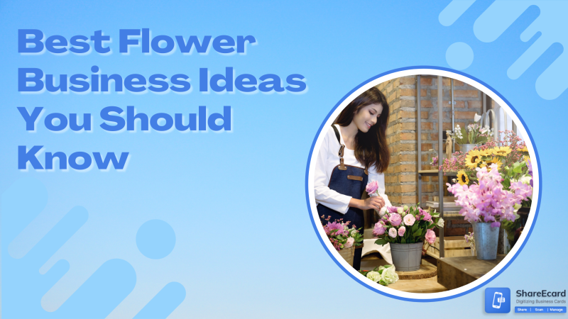 38 Best Flower Business Ideas (August 2025) - ShareEcard