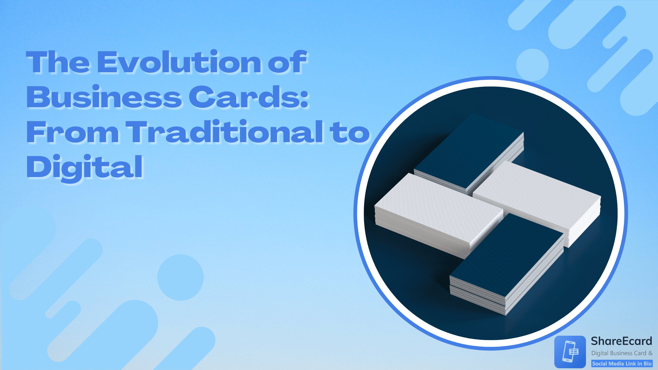 Read more about the article The Evolution of Business Cards: From Traditional to Digital
