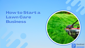 Read more about the article How to Start a Lawn Care Business: A Step-by-Step Approach