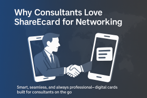 Read more about the article Why Consultants Love ShareEcard for Networking