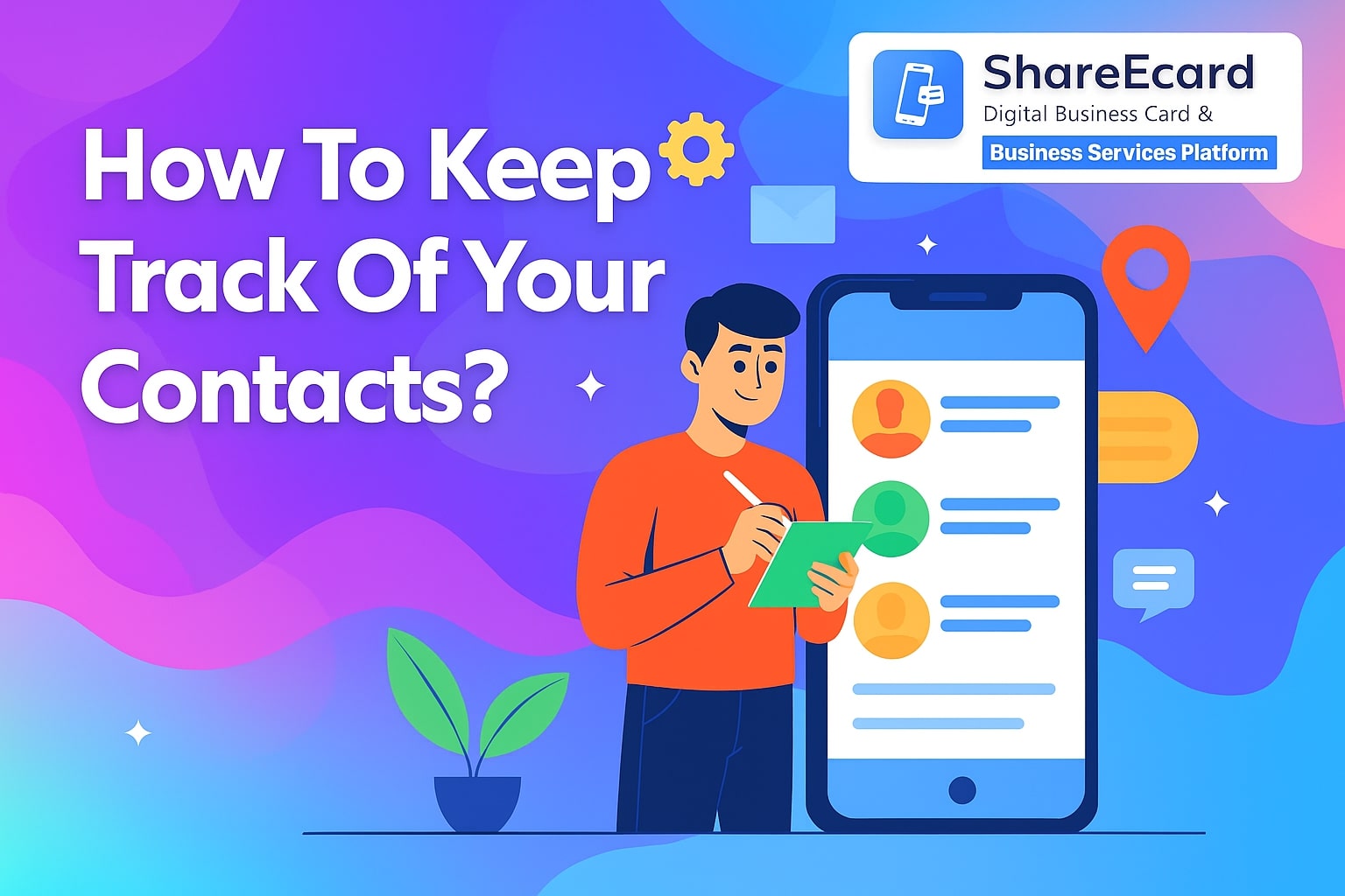 Keep Track of your contacts
