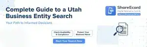 Read more about the article Your Complete Guide to a Utah Business Entity Search