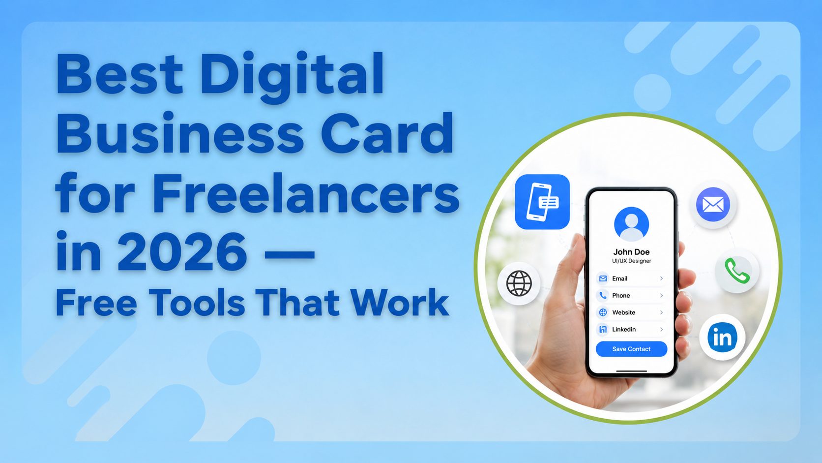 You are currently viewing Best Digital Business Card for Freelancers in 2026: Free Tools That Work